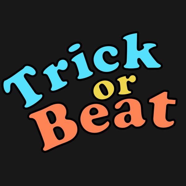 Trick or Beat